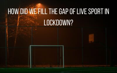 How have we filled the gap of live sport in lockdown?